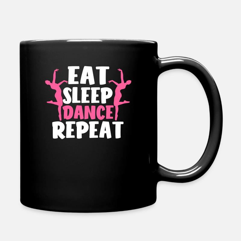 Manger Dormir Danse Répéter Drôle Amour Danse Professeur - Mug uni - noir
