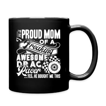 Drag Racing Proud Drag Racer Mom - Full Colour Mug - black - Right