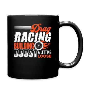 Drag Racing Drag Racing Building Boost - Full Colour Mug - black - Right
