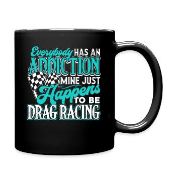 Drag Racing Drag Racing Addiction - Full Colour Mug - black - Right