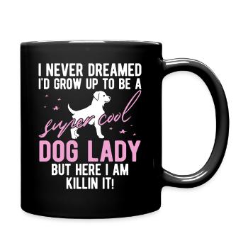Hundemama Hund Geschenk Hundehalter Spruch - Tasse einfarbig - Schwarz - Rechts