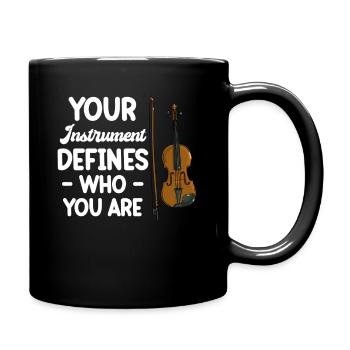 Votre instrument définit qui vous êtes - Mug uni - noir - Droite