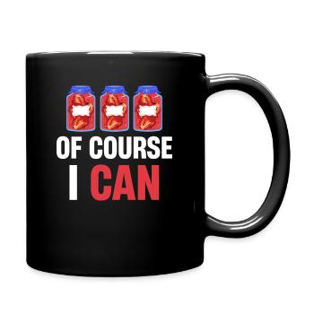 Bien sûr, je peux conserver la saison des conserves - Mug uni - noir - Droite