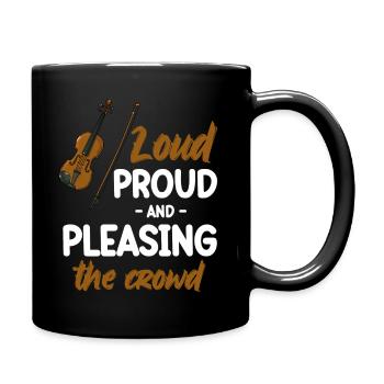 Bruyant, fier et agréable à la foule, - Mug uni - noir - Droite