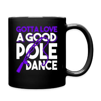 Fishing Gotta love A Good Pole Dance - Full Colour Mug - black - Right