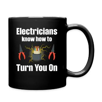Elektriker Wissen, Wie Man Sie Anmacht Lustiger - Tasse einfarbig - Schwarz - Rechts