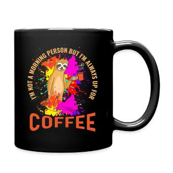 I'm not a morning person - Full Colour Mug - black - Right