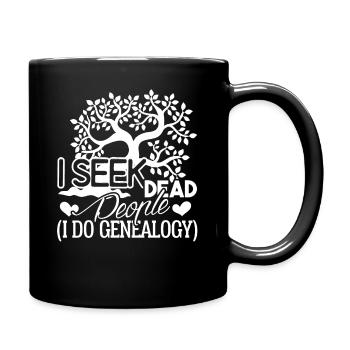Genealogy Genealogy I Seek Dead People - Full Colour Mug - black - Right