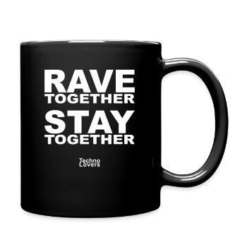"Rave Together Stay Together" Raverwear - Full Colour Mug - black - Right