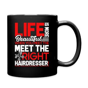 Hair Stylist Meet The Right Hair Stylist - Full Colour Mug - black - Right