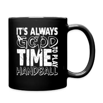Handball Good Time To Play Handball - Full Colour Mug - black - Right