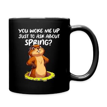 Murmeltier Groundhog Day Frühling Schatten lustig - Tasse einfarbig - Schwarz - Rechts