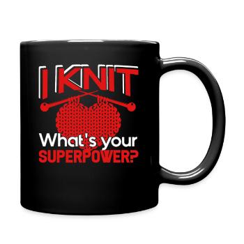 Knitting I Knit What's Your Superpower - Full Colour Mug - black - Right