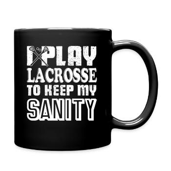 Lacrosse I Play Lacrosse To Keep My Sanity - Full Colour Mug - black - Right