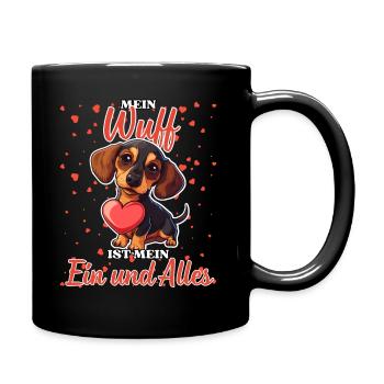 Mein Wuff ist mein Ein und Alles - Dackel Liebe - Tasse einfarbig - Schwarz - Rechts