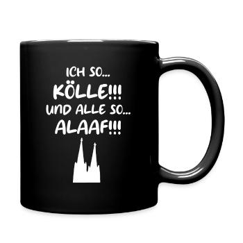 Kölle Alaaf Karneval Köln Rosenmontag lustig Dom - Tasse einfarbig - Schwarz - Rechts