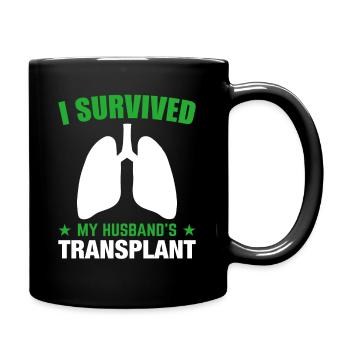 Lungentransplantation meines Mannes - Tasse einfarbig - Schwarz - Rechts