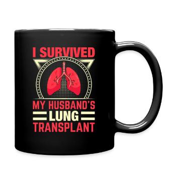 Lungentransplantation meines Mannes - Tasse einfarbig - Schwarz - Rechts