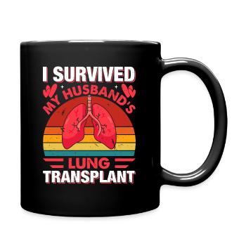 Lungentransplantation meines Mannes - Tasse einfarbig - Schwarz - Rechts