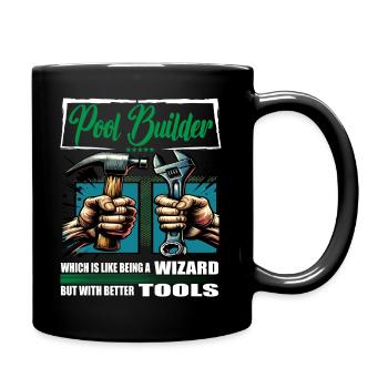 Pool Builder Profession Saying Worker - Full Colour Mug - black - Right