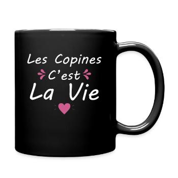 Les Copines C est La Vie La Meilleure Amie Femme - Mug uni - noir - Droite
