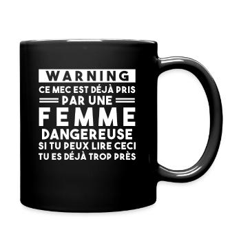 Cadeau Humour couple homme, Femme jalouse danger - Mug uni - noir - Droite
