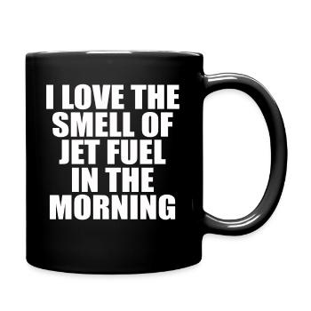 J’adore l’odeur du kérosène le matin - Mug uni - noir - Droite