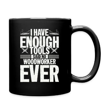 Outils sans fin - La quête éternelle du menuisier - Mug uni - noir - Droite