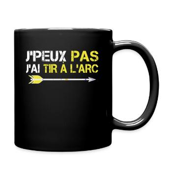 J'Peux Pas J'ai Tir a l Arc Humour Tir à L'arc Fun - Mug uni - noir - Droite