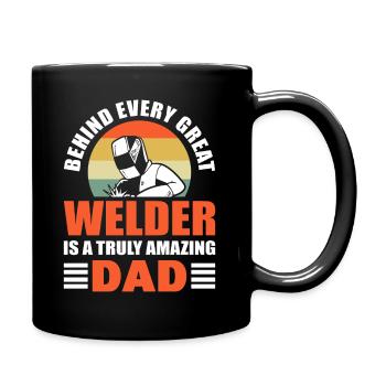 Behind Every Great Welder Is A Truly Amazing Dad - Tasse einfarbig - Schwarz - Rechts