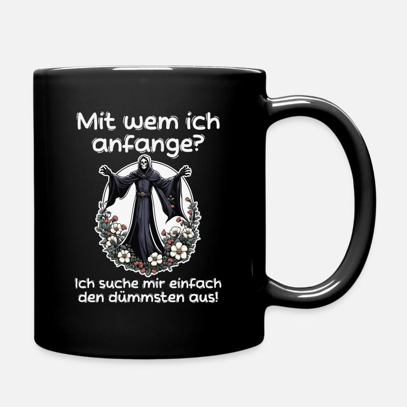 Mit wem ich anfange? - Sensenmann Illustration - Tasse einfarbig - Schwarz