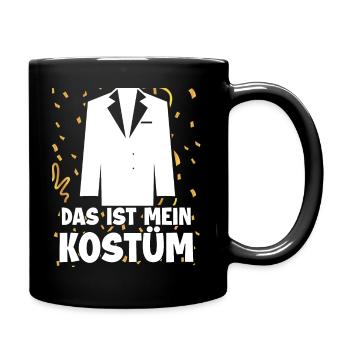 Anzug Das ist Mein Kostüm Fasching Karneval - Tasse einfarbig - Schwarz - Rechts