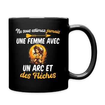 Sous Estimez Jamais Archère Femme Tir a l arc Fun - Mug uni - noir - Droite
