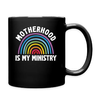 Motherhood Is My Ministry - Full Colour Mug - black - Right