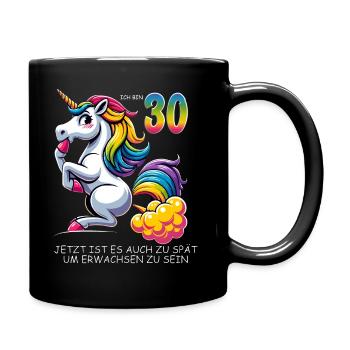 30. Geburtstag Einhorn–Humorvolles Erwachsenwerden - Tasse einfarbig - Schwarz - Rechts