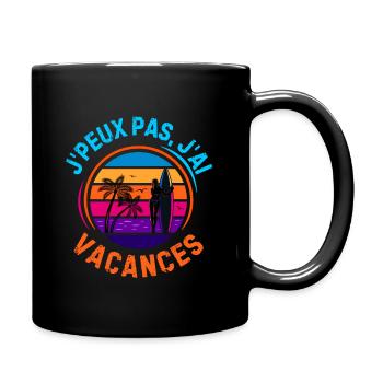 Je ne peux j ai vacances d été surf - Mug uni - noir - Droite