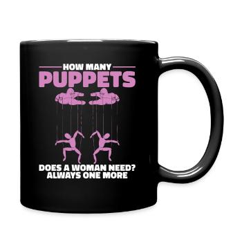 How many puppets does a woman need? - Tasse einfarbig - Schwarz - Rechts
