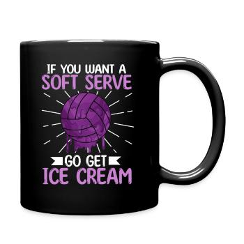 Si vous voulez une portion molle, procurez-vous de la crème glacée - Mug uni - noir - Droite
