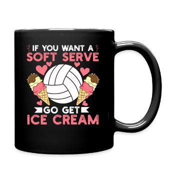 Si vous voulez une portion molle, procurez-vous de la crème glacée - Mug uni - noir - Droite