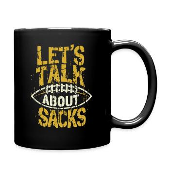American Football Let`s Talk About Sacks - Tasse einfarbig - Schwarz - Rechts