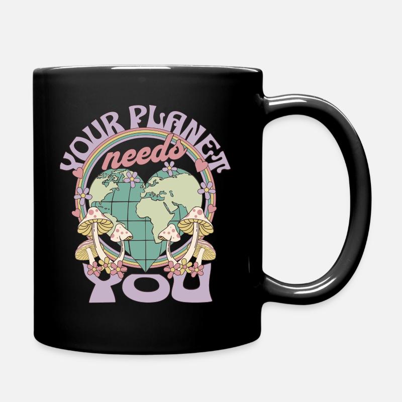 Your Planet Needs You Earth Day - Full Colour Mug - black
