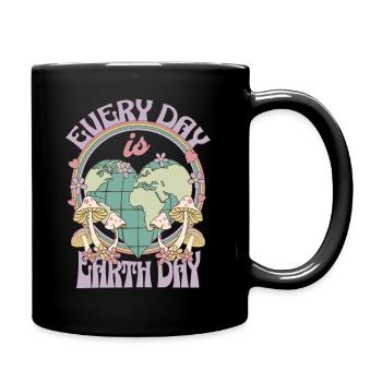 Every Day Is Earth Day - Tasse einfarbig - Schwarz - Rechts