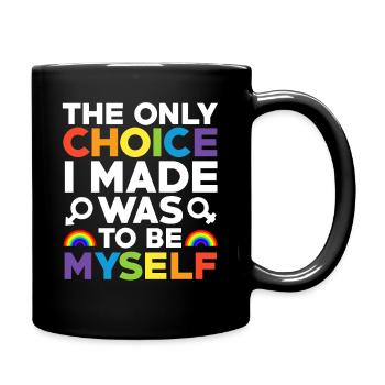 Le seul choix que j’ai fait : le drapeau arc-en-ciel LGBT de la Gay Pride - Mug uni - noir - Droite