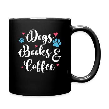 Hunde Bücher Und Kaffee - Tasse einfarbig - Schwarz - Rechts