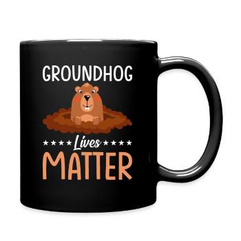 Groundhog - Marmot life counts too! - Full Colour Mug - black - Right