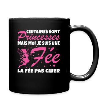Manche sind Prinzessinnen, aber ich bin eine Fee - Tasse einfarbig - Schwarz - Rechts