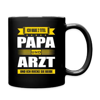 Ich Habe Zwei Titel Papa Und Arzt Facharzt - Tasse einfarbig - Schwarz - Rechts
