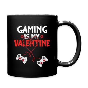 Valentines Day for Gamers Gaming is my Valentine - Full Colour Mug - black - Right