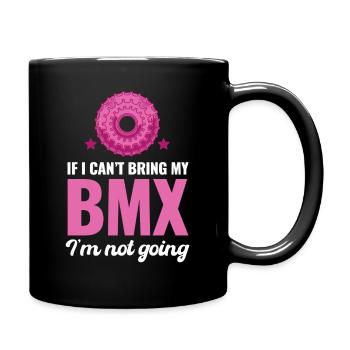 If I can't bring my bmx, I'll go - Full Colour Mug - black - Right
