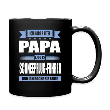 Zwei Titel Papa Und Schneepflugfahrer Winterdienst - Tasse einfarbig - Schwarz - Rechts